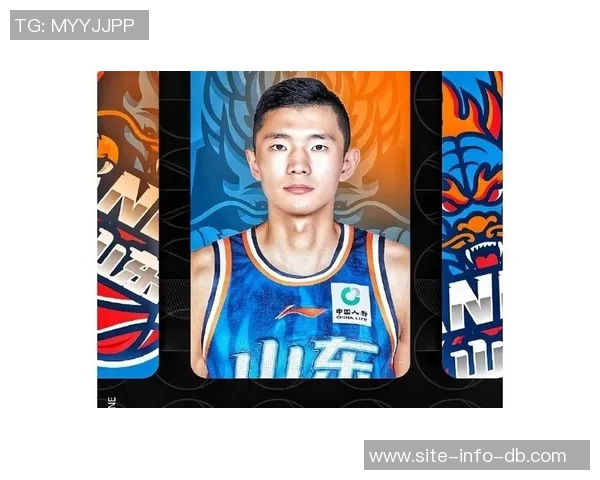 山东男篮外线实力显著提升内线轮转问题亟待解决